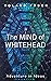 The Mind of Whitehead: Adve...