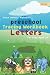 Preschool Tracing Workbook Letters by Children Book