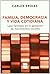 Familia democracia y vida c...