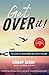 GET OVER IT by Donny Berry