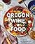 Oregon Wine + Food: The Coo...
