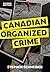 Canadian Organized Crime