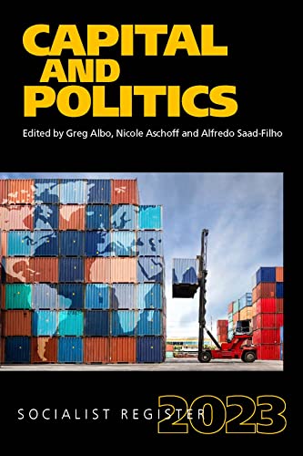 The Socialist Register 2023: Capital and Politics (Paperback)