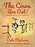The Cows Are Out by Dale McIsaac