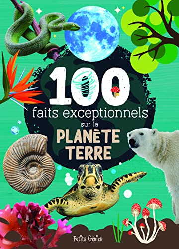 100 faits exceptionnels sur la planète Terre (Paperback)
