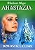 Anastazja. Dzwoniące Cedry (Dzwoniące Cedry Rosji, #2)