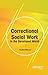 Correctional Social Work in...