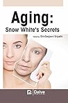 Aging: Snow White's secrets