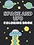 SPACE AND UFO COLORING BOOK...