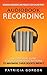 Audiobook Recording: Record...