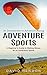 Adventure Sports: An Introd...