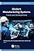 Modern Manufacturing Systems by Rajiv Kumar Garg