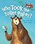 Who Took the Toilet Paper? by Jenny Cooper