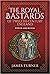 The Royal Bastards of Twelfth Century England: Power and Blood