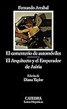 El cementerio de automóviles / El arquitecto y el emperador de Asiria El cementerio de automóviles / El arquitecto y el emperador de Asiria
