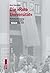 »Rote Universität«: Studentenbewegung und Linksopposition in Belgrad 1964 - 1975