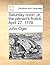 Saturday noon; or, the pitman's frolick. April 27, 1778.