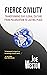 Fierce Civility: Transformi...
