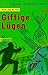 Giftige Lügen. Peter und der Prof. ( Ab 12 J.).