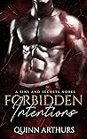 Forbidden Intentions by Quinn Arthurs