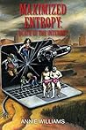 Maximized Entropy: Death of the Internet