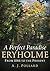 A Perfect Paradise: Eryholm...