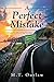 A Perfect Mistake by M.T. Outlaw