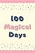 100 Magical Days - Write in...