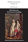 Eliza Haywood, 'The Fortunate Foundlings' (Mhra Critical Texts)