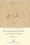 Queering Lorca's Duende: Desire, Death, Intermediality (Studies in Hispanic and Lusophone Cultures)
