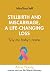 Stillbirth and Miscarriage, a Life-changing Loss by Anne Tracey