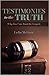 Testimonies to the Truth: W...