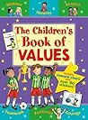 The Children's Book of Values (Star Rewards - Life Skills for Kids) The Children's Book of Values (Star Rewards - Life Skills for Kids)
