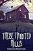 These Haunted Hills: A Coll...