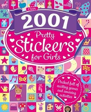 Over 2001 Pretty Stickers for Girls (Giant Sticker and Activity)