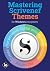 Mastering Scrivener Themes:...