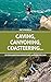 Caving, Canyoning, Coasteer...