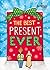 The Best Present Ever by Gemma Willis