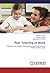 Peer Tutoring at Work: Chil...