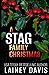 A Stag Family Christmas (Stag Brothers)