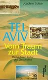 Tel Aviv, Vom Tra...