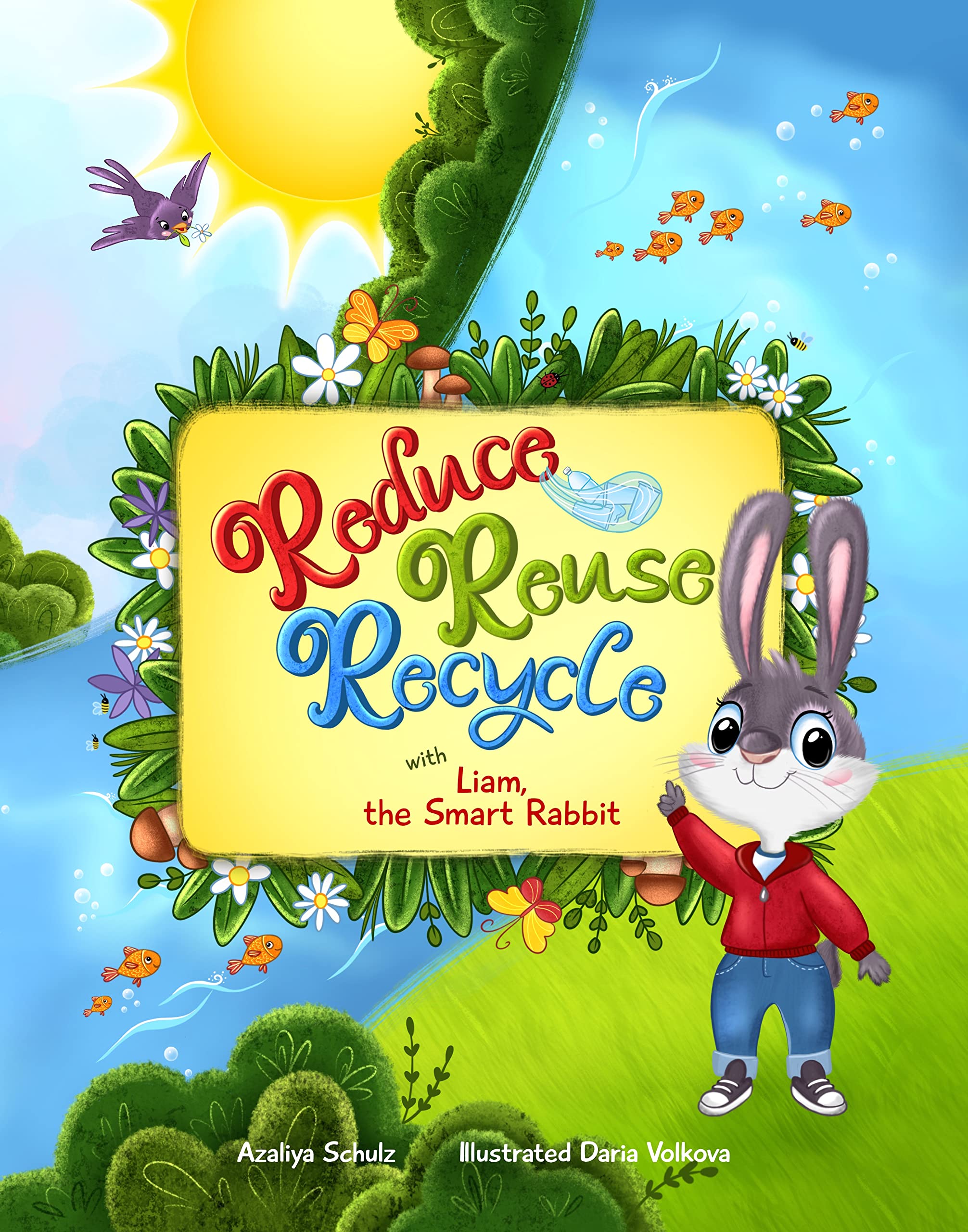 Reduce, Reuse, Recycle with Liam, the Smart Rabbit (Kindle Edition)
