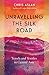 Unravelling the Silk Road: ...