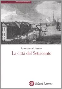 La città del Settecento (Paperback)