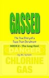 GASSED: The True ...