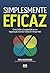 Simplesmente Eficaz by Ron Ashkenas