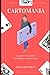 Cartomania: il quarto libro...