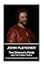 John Fletcher - The Woman's...