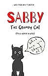 Sabby The Grumpy ...