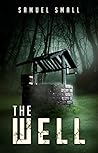 The Well: A Haunt...